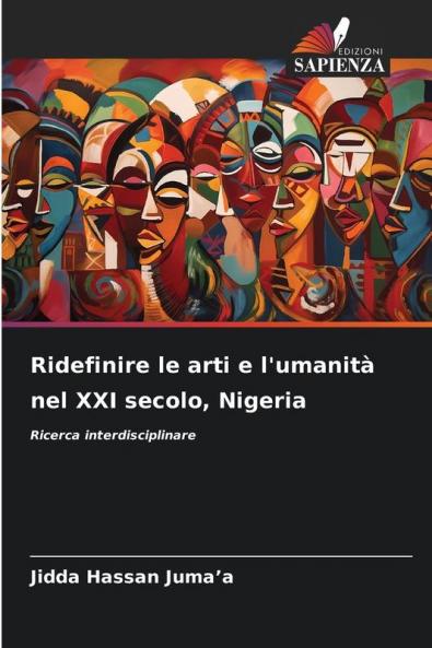 Ridefinire le arti e l'umanità nel XXI secolo Nigeria