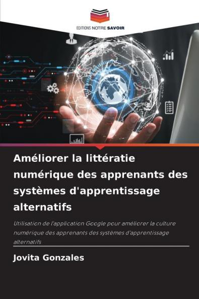 Améliorer la littératie numérique des apprenants des systèmes d'apprentissage alternatifs