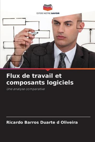 Flux de travail et composants logiciels