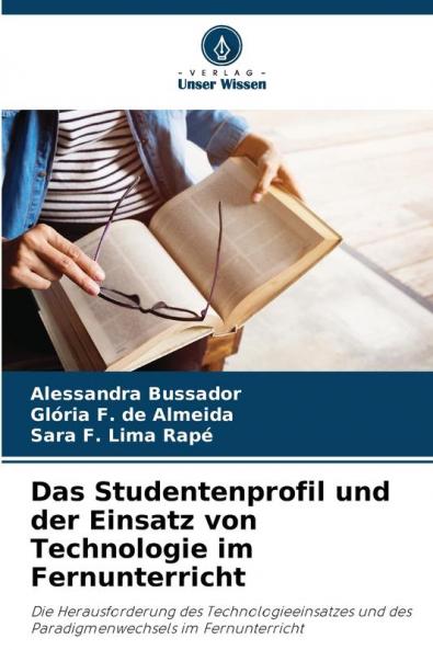 Das Studentenprofil und der Einsatz von Technologie im Fernunterricht