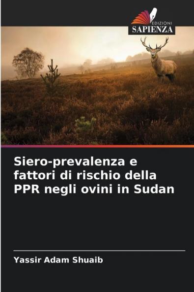 Siero-prevalenza e fattori di rischio della PPR negli ovini in Sudan