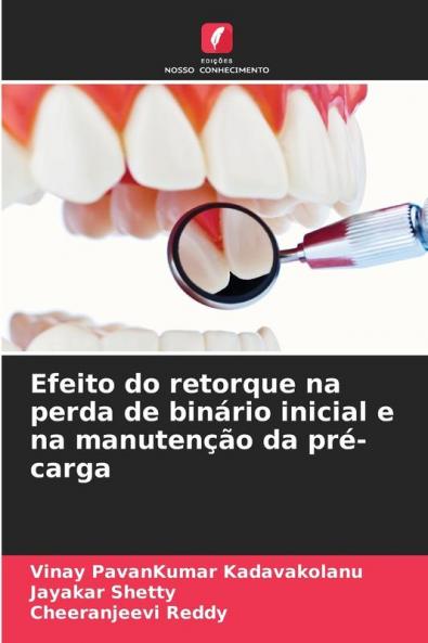 Efeito do retorque na perda de binário inicial e na manutenção da pré-carga