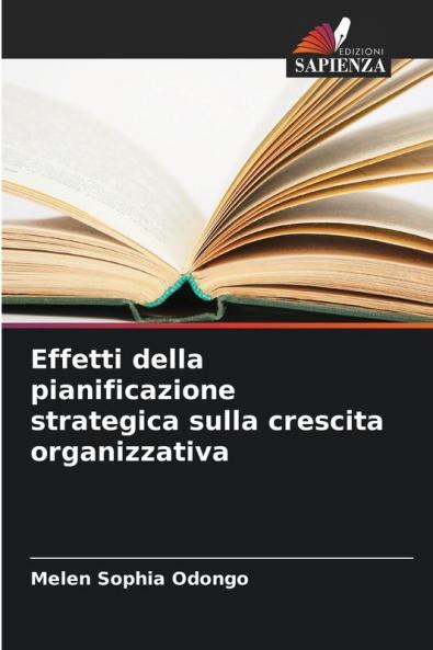 Effetti della pianificazione strategica sulla crescita organizzativa