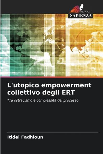 L'utopico empowerment collettivo degli ERT