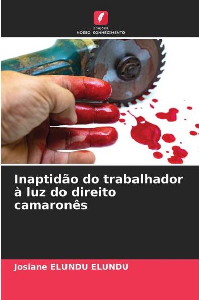 Inaptidão do trabalhador à luz do direito camaronês