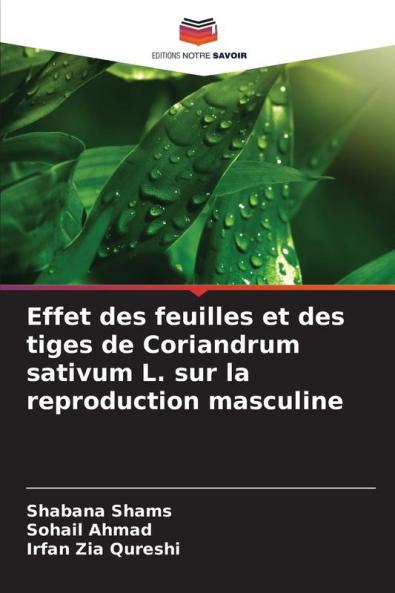 Effet des feuilles et des tiges de Coriandrum sativum L. sur la reproduction masculine