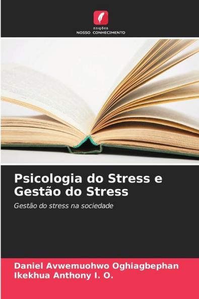 Psicologia do Stress e Gestão do Stress
