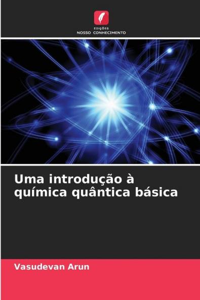 Uma introdução à química quântica básica
