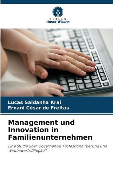Management und Innovation in Familienunternehmen