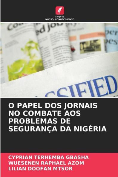O PAPEL DOS JORNAIS NO COMBATE AOS PROBLEMAS DE SEGURANÇA DA NIGÉRIA