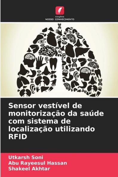Sensor vestível de monitorização da saúde com sistema de localização utilizando RFID