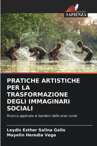 PRATICHE ARTISTICHE PER LA TRASFORMAZIONE DEGLI IMMAGINARI SOCIALI