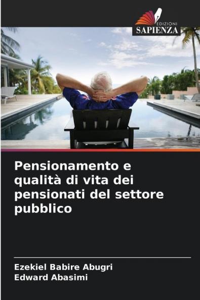 Pensionamento e qualità di vita dei pensionati del settore pubblico