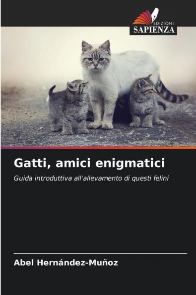 Gatti amici enigmatici