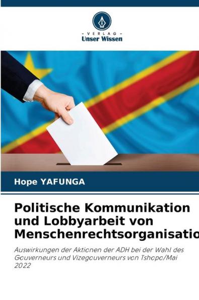Politische Kommunikation und Lobbyarbeit von Menschenrechtsorganisationen