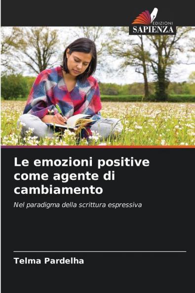 Le emozioni positive come agente di cambiamento