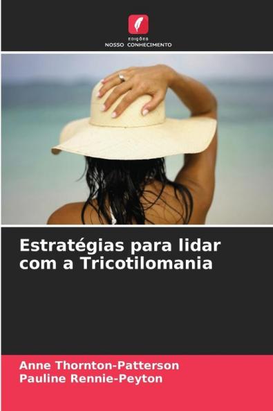 Estratégias para lidar com a Tricotilomania