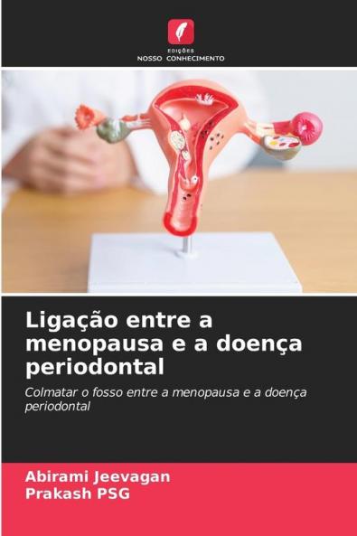 Ligação entre a menopausa e a doença periodontal