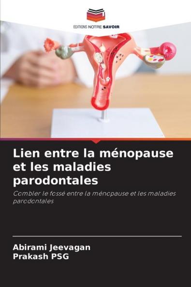 Lien entre la ménopause et les maladies parodontales
