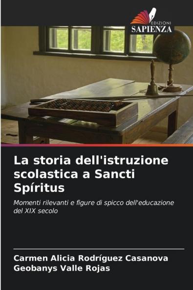 La storia dell'istruzione scolastica a Sancti Spíritus