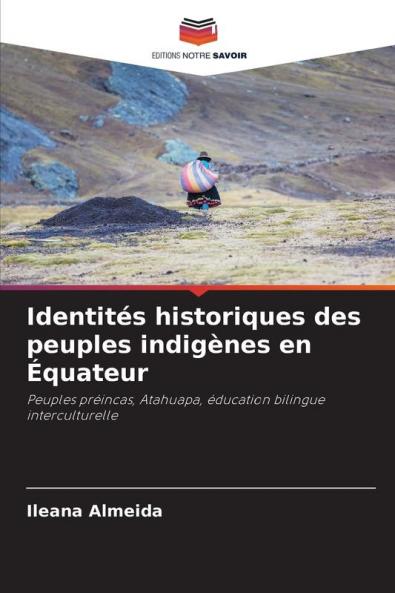 Identités historiques des peuples indigènes en Équateur