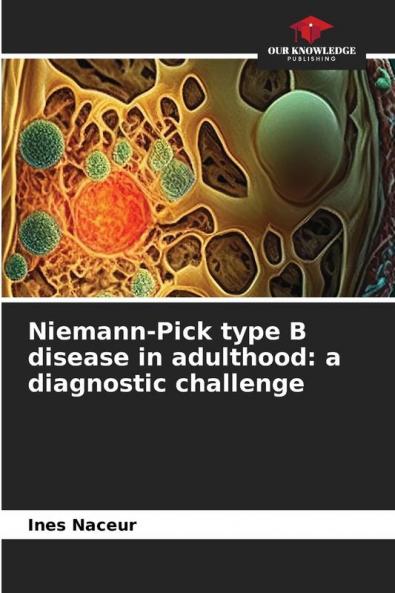 Niemann-Pick type B disease in adulthood