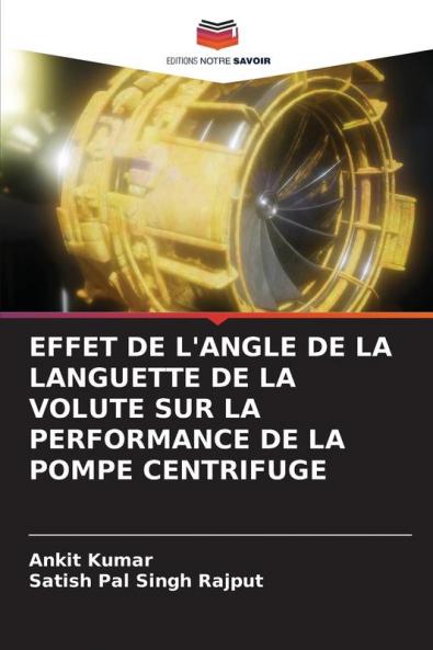 EFFET DE L'ANGLE DE LA LANGUETTE DE LA VOLUTE SUR LA PERFORMANCE DE LA POMPE CENTRIFUGE