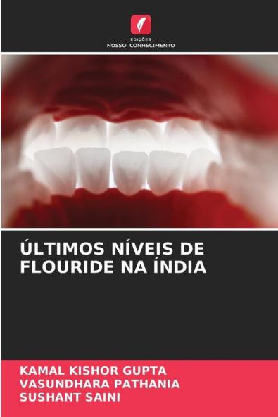ÚLTIMOS NÍVEIS DE FLOURIDE NA ÍNDIA