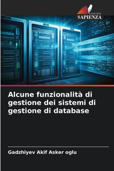 Alcune funzionalità di gestione dei sistemi di gestione di database