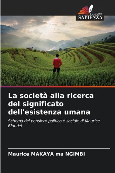 La società alla ricerca del significato dell'esistenza umana