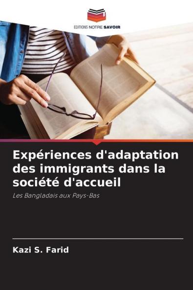 Expériences d'adaptation des immigrants dans la société d'accueil