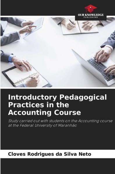 Introductory Pedagogical Practices in the Accounting Course