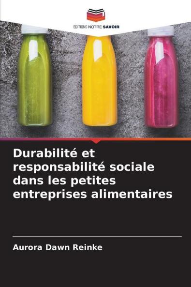 Durabilité et responsabilité sociale dans les petites entreprises alimentaires