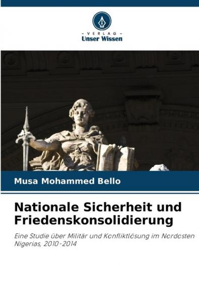 Nationale Sicherheit und Friedenskonsolidierung