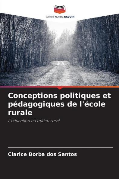 Conceptions politiques et pédagogiques de l'école rurale
