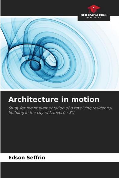 Architecture in motion