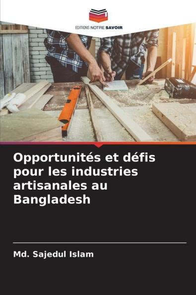 Opportunités et défis pour les industries artisanales au Bangladesh