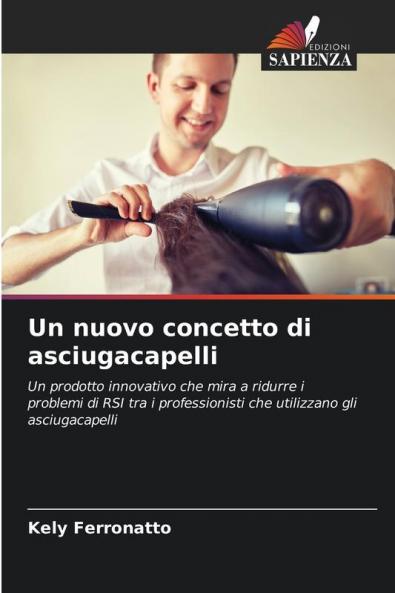 Un nuovo concetto di asciugacapelli
