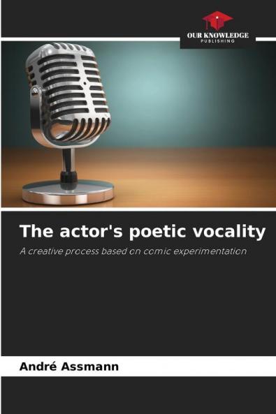 The actor's poetic vocality