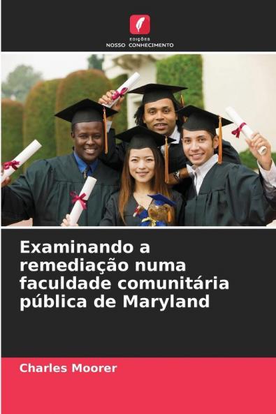 Examinando a remediação numa faculdade comunitária pública de Maryland
