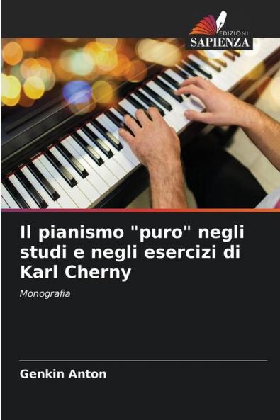 Il pianismo puro negli studi e negli esercizi di Karl Cherny