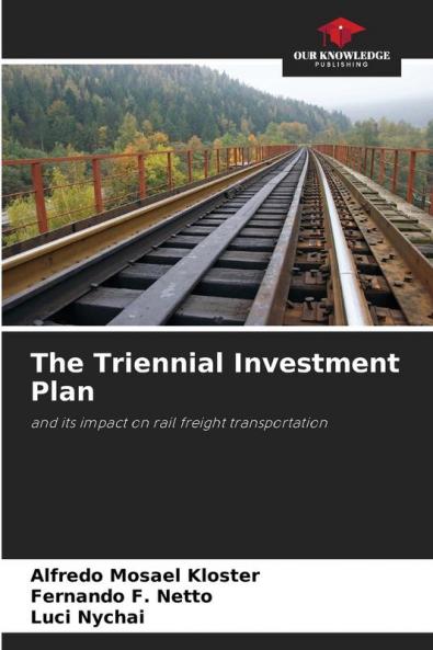 The Triennial Investment Plan