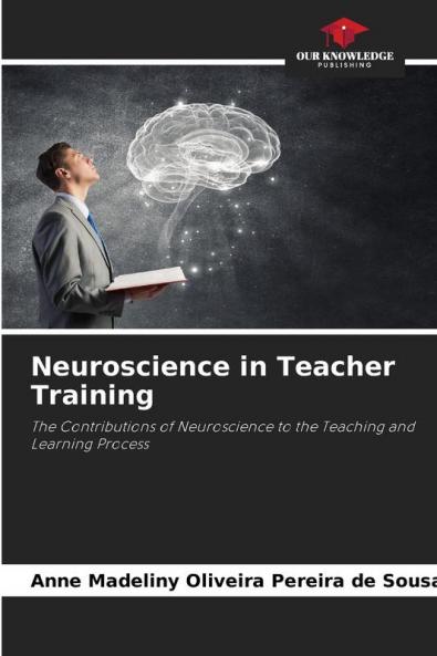 Neuroscience in Teacher Training
