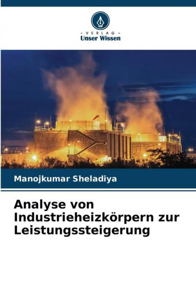 Analyse von Industrieheizkörpern zur Leistungssteigerung