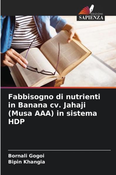 Fabbisogno di nutrienti in Banana cv. Jahaji (Musa AAA) in sistema HDP