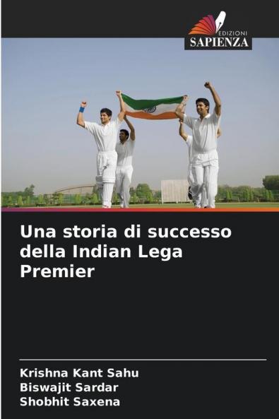 Una storia di successo della Indian Lega Premier
