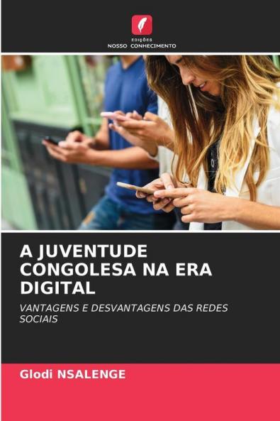 A JUVENTUDE CONGOLESA NA ERA DIGITAL