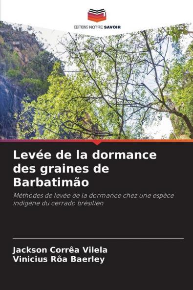 Levée de la dormance des graines de Barbatimão