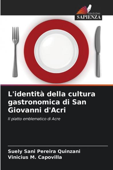 L'identità della cultura gastronomica di San Giovanni d'Acri
