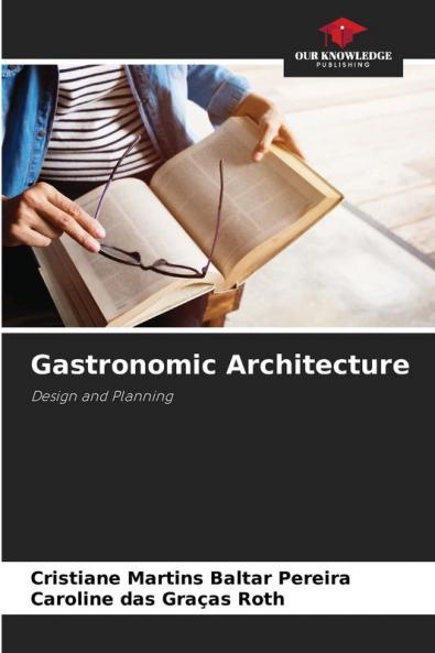 Gastronomic Architecture